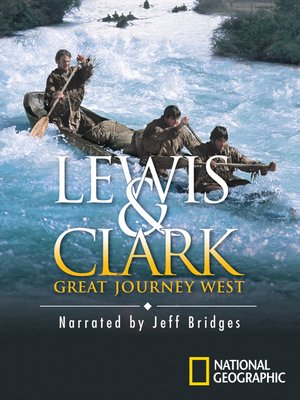 picture of lewis and clark great journey west movie cover.